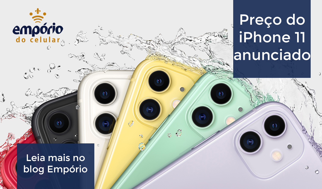 iphone 11 preço fb - Apple BR divulga preço do iPhone 11